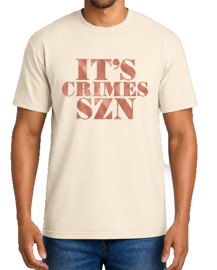 It's Crimes SZN Tee · Natural
